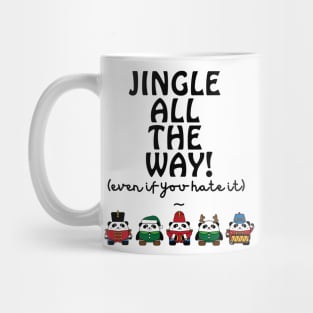 Jingle All The Way! Mug